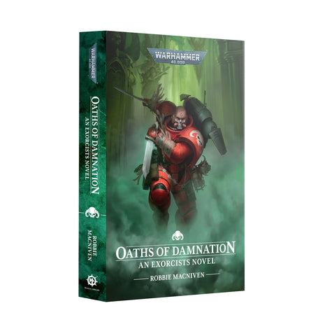 Warhammer 40K: Paperback - Oaths Of Damnation - An Exorcists Novel
