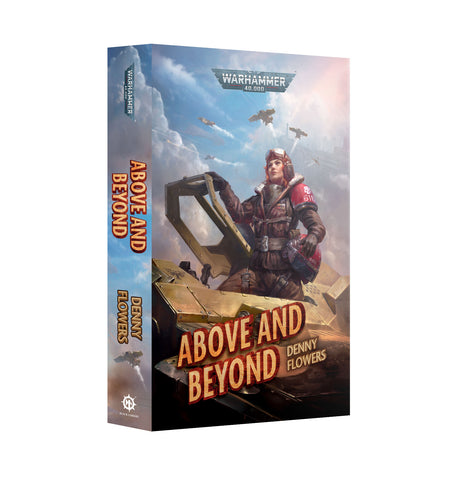 Warhammer 40K: Paperback - Above and Beyond