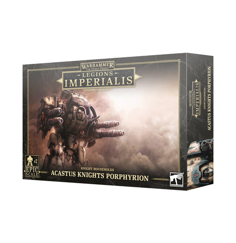 Warhammer: Legions Imperialis - Knight Households - Acastus Knights Porphyrion